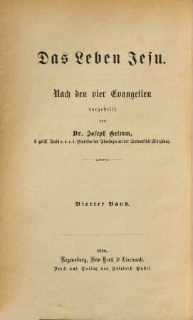 Das Leben Jesu : nach den vier Evangelien, 4. Geschichte der öffentlichen Thätigkeit Jesu ; Bd. 3