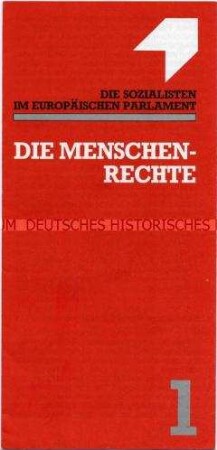 Informationschrift der Sozialistischen Fraktion im Europäischen Parlament über Menschenrechte (Nr. 1)