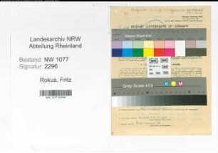 Entnazifizierung Fritz Rokus , geb. 31.01.1920 (Polizist)