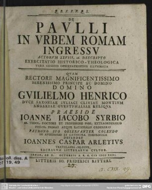 De Paulli In Urbem Romam Ingressu Actorum XXVIII, 16. Descripto Exercitatio Historico-Theologica : Varii Generis Observationibus Illustrata