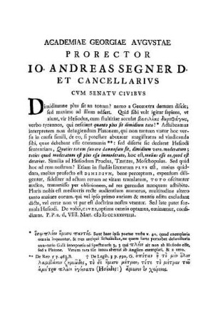 ACADEMIAE GEORGIAE AVGVSTAE PRORECTOR IO ANDREAS SEGNER D ET CANCELLARIVS CVM SENATV CIVIBVS