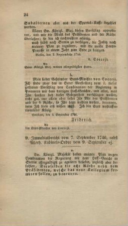 9. Immediatbericht vom 7. September 1746, nebst Allerh. Kabinets-Ordre vom 9. September ej.
