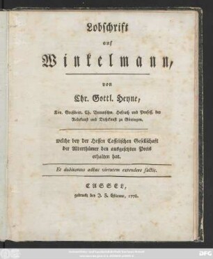 Lobschrift auf Winkelmann, welche bey der Hessen Casselschen Gesellschaft der Alterthümer den ausgesetzten Preis erhalten hat