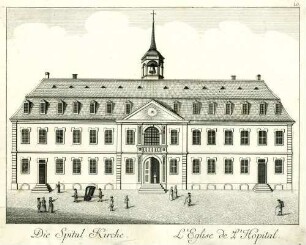 Die Spital Kirche - L'Eglise de L'Hopital
