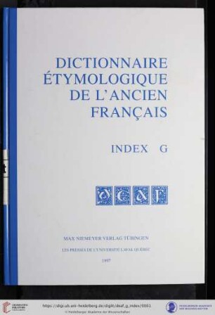 Index G: Dictionnaire étymologique de l'ancien français: [DEAF]: Index G