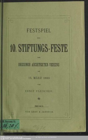 Festspiel zum 10. Stiftungs-Feste des Dresdner Architekten-Vereins am 15. März 1883