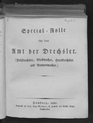 Special-Rolle für das Amt der Drechsler : (Holzdrechsler, Blockmacher, Horndrechsler und Pumpenmacher)