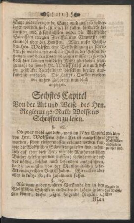 Sechstes Capitel Von der Art und Weise des Hrn. Regierungs-Rath Wolffens Schrifften zu lesen