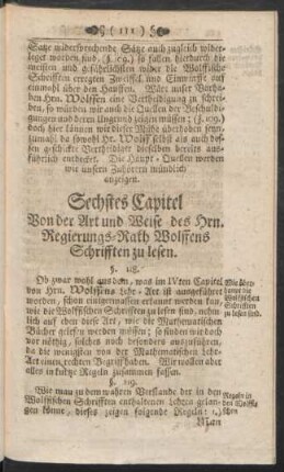 Sechstes Capitel Von der Art und Weise des Hrn. Regierungs-Rath Wolffens Schrifften zu lesen