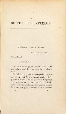 Le secret de l'Empereur : correspondance confidentielle et inédite échangée entre M. Thouvenel, la Duc de Gramont et le Genéral Comte de Flahault ; 1860 - 1863, II
