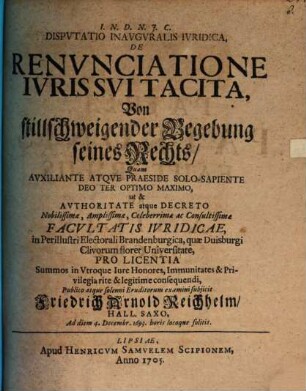 Disputatio Inauguralis Iuridica De Renunciatione Iuris Sui Tacita : = Von stillschweigender Begebung seines Rechts
