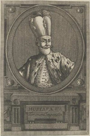 Bildnis von Mustafa III., Sultan des Osmanischen Reiches