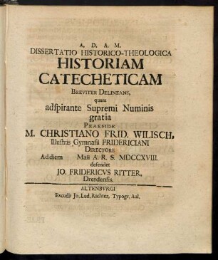 Dissertatio Historico-Theologica Historiam Catecheticam ...