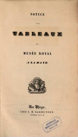 Notice des tableaux du Musée Royal à la Haye