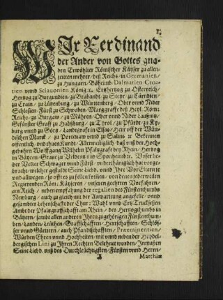 Wir Ferdinand der Ander von Gottes gnaden Erwöhlter Römischer Käyser [...]
