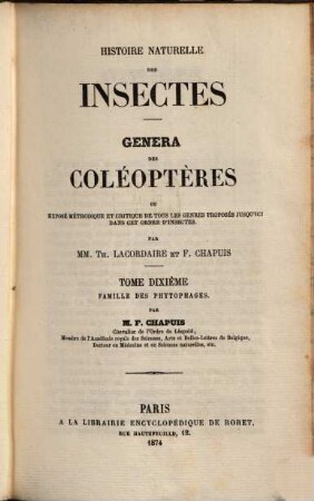 Histoire naturelle des insectes : Genera des Coléoptères ou exposé méthodique et critique de tous les genres proposés jusqu'ici dans cet ordre d'insectes, 10. Famille des Phytophages