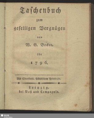 Taschenbuch zum geselligen Vergnügen ... für 1796