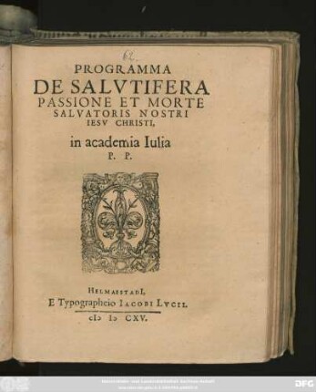 Programma De Salutifera Passione Et Morte Salvatoris Nostri Jesu Christi, in academia Iulia P. P.