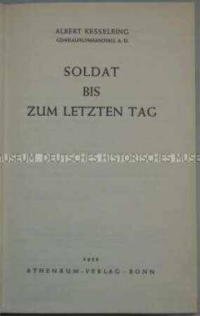 Memoiren des Heeres- und Luftwaffenoffiziers Albert Kesselring