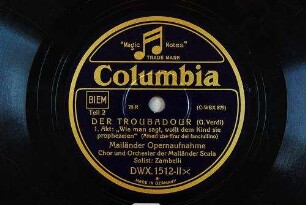 Der Troubadour : 1. Akt: "Wie man sagt, wollt dem Kind sie prophezeien" (Asseri che tirar del fanciullino) / (G. Verdi)