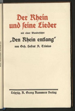 Der Rhein und seine Lieder : mit einer Wanderfahrt "Den Rhein entlang"