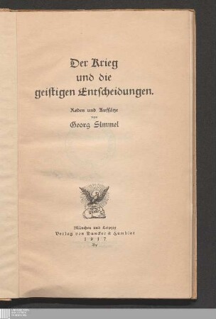Der Krieg und die geistigen Entscheidungen : Reden und Aufsätze