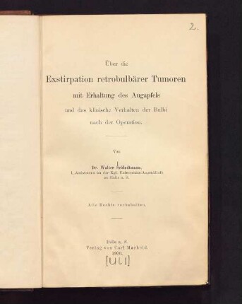 Über die Exstirpation retrobulbärer Tumoren mit Erhaltung des Augapfels und das klinische Verhalten der Bulbi nach der Operation