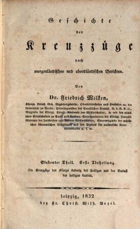 Geschichte der Kreuzzüge nach morgenländischen und abendländischen Berichten, 7,1. Die Kreuzzüge des Königs Ludwig des Heiligen und der Verlust des heiligen Landes