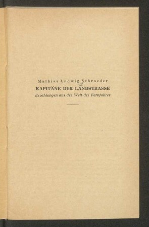 Kapitäne der Landstrasse : Erzählungen aus der Welt der Fernfahrer