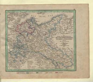 Die Königl. Preussischen Provinzen Brandenburg Pommern Sachsen und Schlesien nebst Mecklenburg