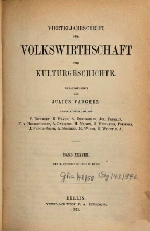 Vierteljahrschrift für Volkswirtschaft, Politik und Kulturgeschichte, 10,2 = Bd. 38. 1872