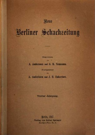 Neue Berliner Schachzeitung. 4, 4. 1867