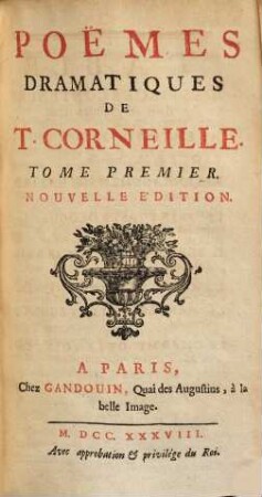 Pöemes Dramatiques De T. Corneille, 1