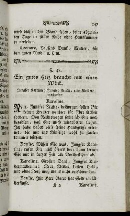 §. 48. Ein gutes Herz braucht nur einen Wink.