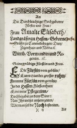An Die Durchleuchtige, Hochgeborne Fürstin und Frau Amalie Elisabeth, Landgräfin zu Hessen [...]