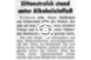 Sittenstrolch stand unter Alkoholeinfluß