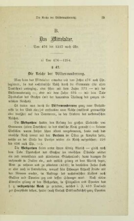 B. Das Mittelalter. Von 476 bis 1517 nach Chr.