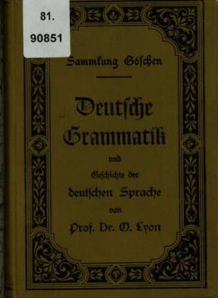 Deutsche Grammatik und kurze Geschichte der deutschen Sprache