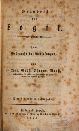 Grundriß der Logik : Zum Gebrauche bei Vorlesungen