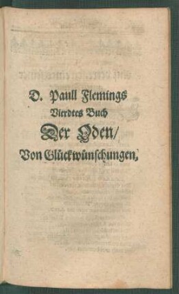 D. Paull Flemings Vierdtes Buch Der Oden/ Von Glückwünschungen.