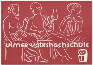 Broschüre zur Eröffnung der Ulmer Volkshochschule
