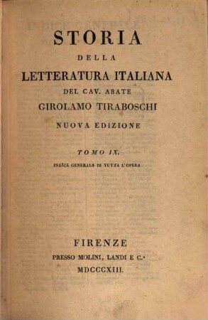Storia della letteratura italiana. 9, Indice generale di tutta l'opera