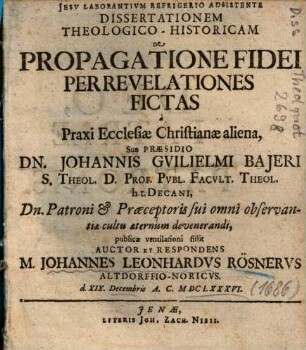 Dissertationem Theologico-Historicam De Propagatione Fidei Per Revelationes Fictas à Praxi Ecclesiae Christianae aliena