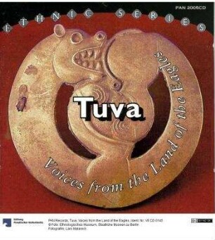 Tuva. Voices from the Land of the Eagles