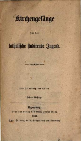 Kirchengesänge für die katholische studirende Jugend