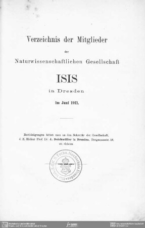 Verzeichnis der Mitglieder der Naturwissenschaftlichen Gesellschaft ISIS in Dresden im Juni 1911