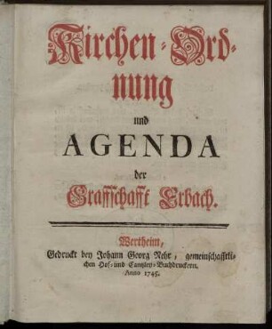 Kirchen-Ordnung und Agenda der Graffschaft Erbach.