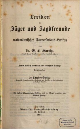 Lexikon für Jäger und Jagdfreunde : Oder waidmännisches Conversations-Lexikon. Mit 7 lithographirten Taf., nach d. Natur gezeichnet v. Robert Hartig
