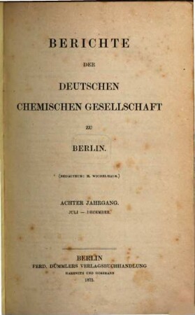 Berichte der Deutschen Chemischen Gesellschaft. 8. 1875, [2]
