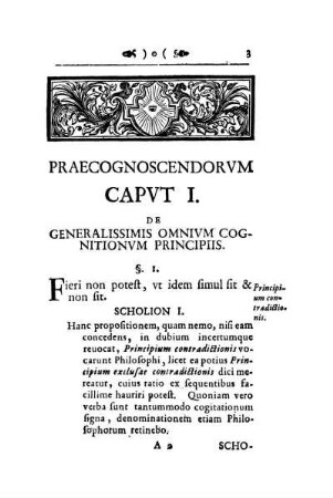 Capvt I. De Generalissimis Omnivm Cognitionvm Principiis.